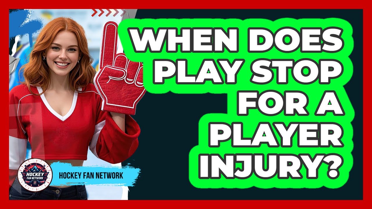 When Does Play Stop for a Player Injury? - YouTube