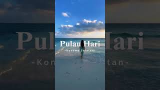Pulau hari,konawe selatan (konsel) sulawesi tenggara