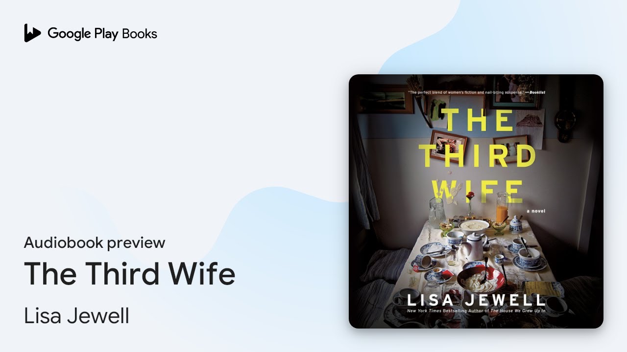 The Third Wife by Lisa Jewell · Audiobook preview YouTube