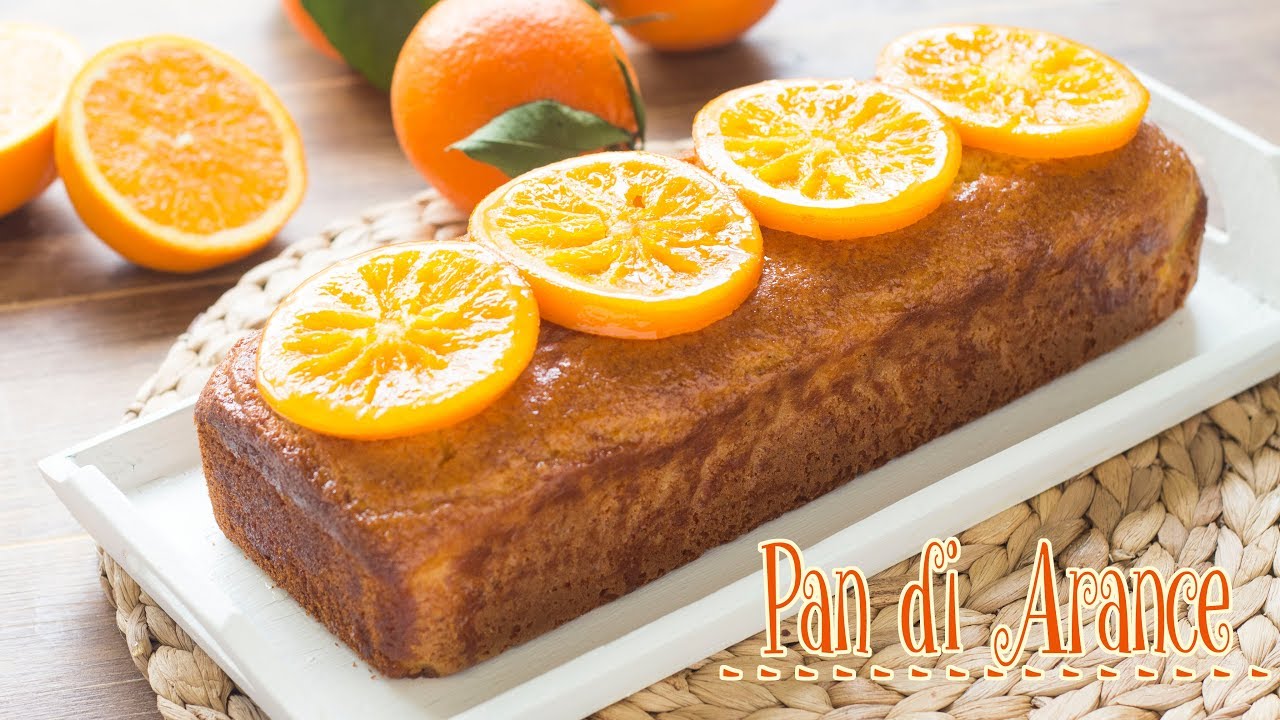 PAN D'ARANCIO - Plumcake Soffice all'Arancia | Ricetta Dolce Facile | 55Winston55 - YouTube