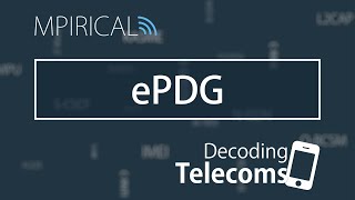 ePDG - Decoding Telecoms