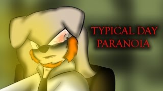 Typical Day PARANOIA