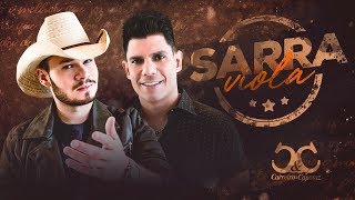 Carreiro e Capataz - Sarra Viola (Clipe Oficial) chords