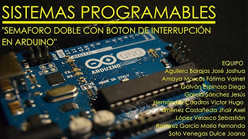 Semáforo doble con botón de interrupción en Arduino | Sistemas Programables