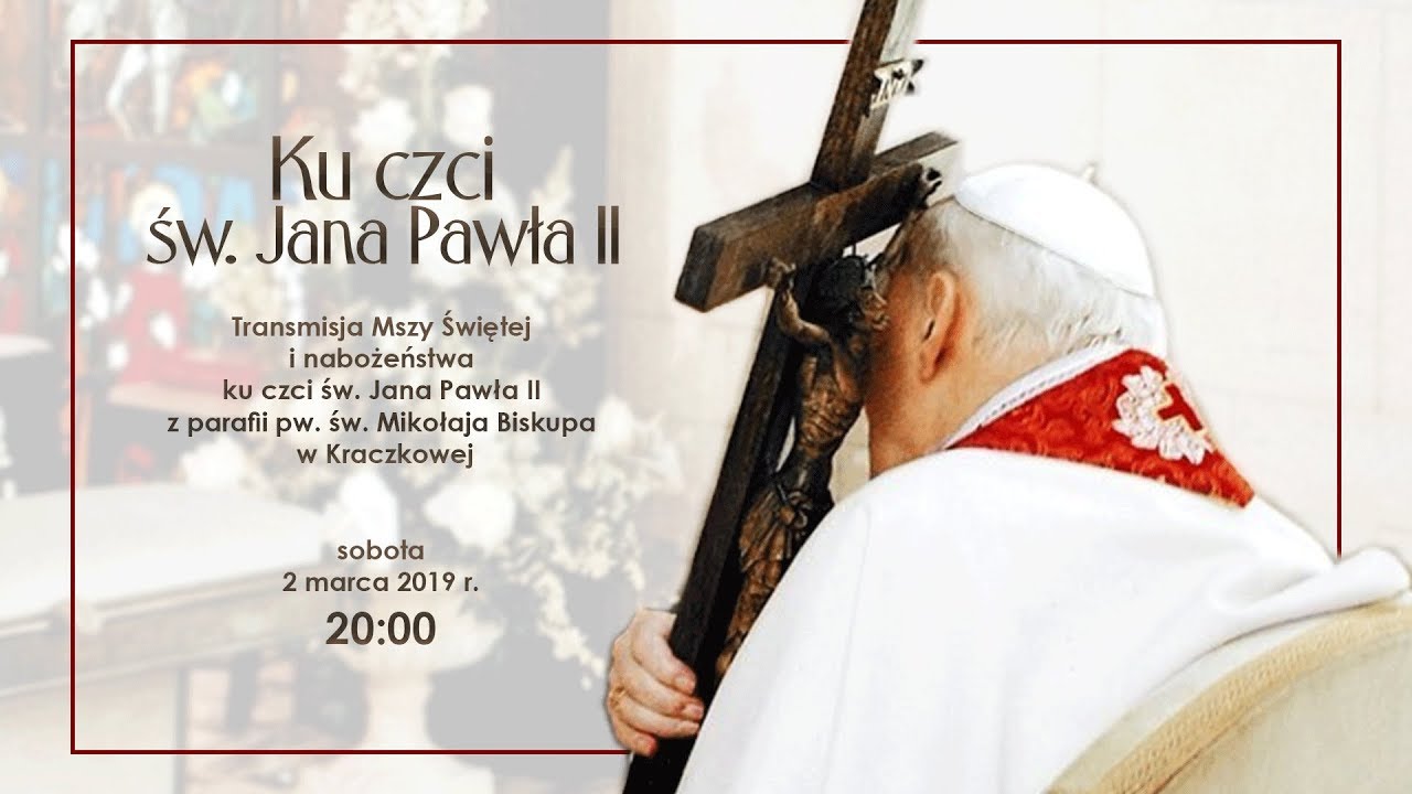 Ku czci św. Jana Pawła II 2 marca 2019
