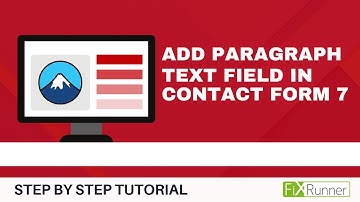 How To Add A Paragraph Field In Contact Form 7