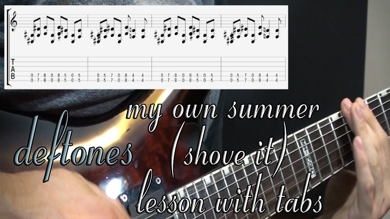 Deftones My Own Summer Lesson With Tabs YouTube deftones-my-own-summer-acoustic-cover-youtube