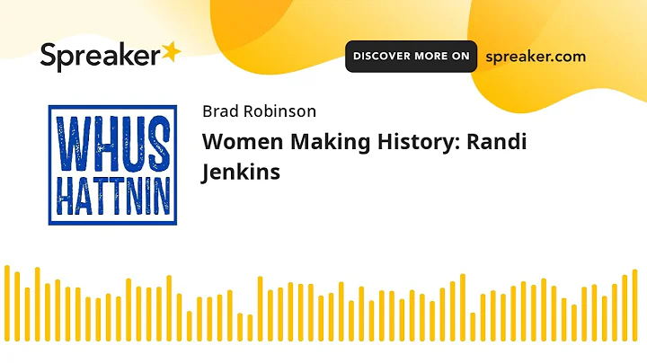 Women Making History: Randi Jenkins