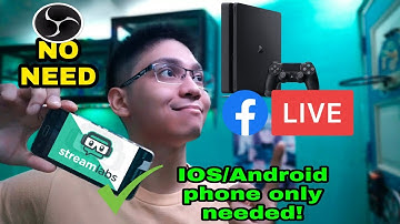 How to Livestream on Facebook PS4 Livestreaming using  Mobile Phone Android/IOS only Streamlabs