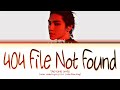 [신곡] NCT TAEYONG 404 File Not Found Lyrics 엔시티 태용 404 File Not Found 가사 | SHALALA Album - 샤랄라 앨범