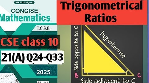 Trigonometric Ratios | Exercise 21A Q.25–33 | Selina ICSE Class 10 | Full Solution with Explanation