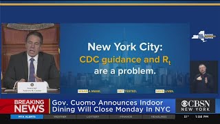 Gov. Cuomo Announces Indoor Dining Halted In NYC