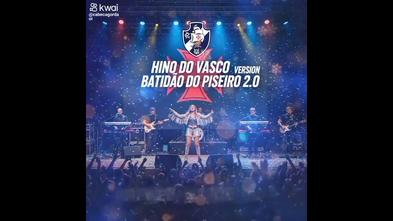 HINO DO VASCO - VERSÃO BATIDÃO PISEIRO 2.0