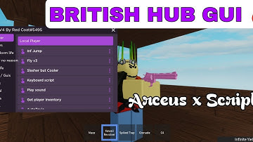 Arceus x Scripts ||  British Hub GUI 🔥 || *VERY OP* || Multiple Games