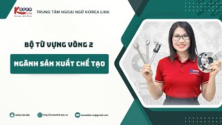 Information TỪ VỰNG SXCT VÒNG 2 | GIÁO TRÌNH EPSTOPIK 2025 Update