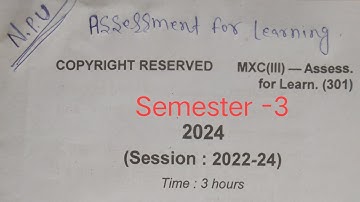 B.Ed Semester 3 #2024 ASSESSMENT FOR LEARNING #previousyearquestions #npu #university #medininagar 🥰