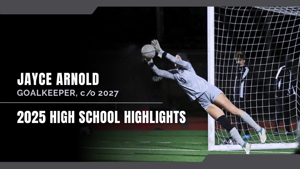 2027 Goalkeeper | 2025 High School Highlights