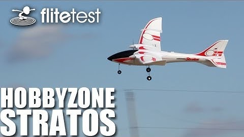 Flite Test - Hobbyzone Stratos - REVIEW