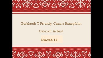 Calendr Adfent - Diwrnod 14