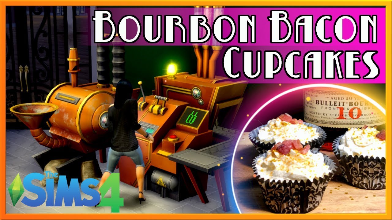 Bourbon Bacon Cupcakes Sims 4 Cupcakes Cooking From Scratch YouTube