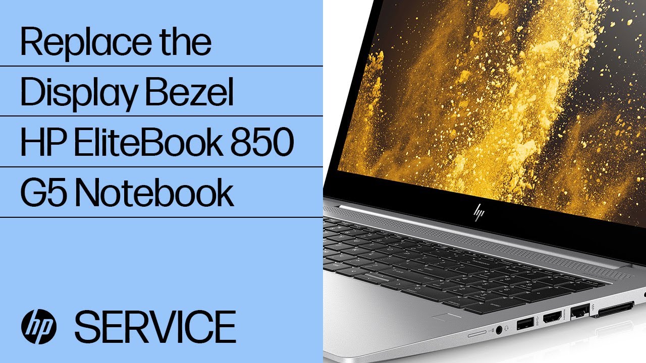 Replace the Display Bezel | HP EliteBook 850 G5 Notebook | HP Support