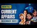 December monthly current affairs 2023  all competitive exams