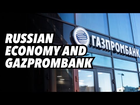 Thumbnail for Russian economy and Gazprombank