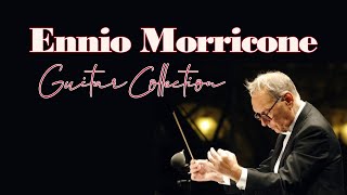 Ennio Morricone Guitar Collection - Relaxing Music for Studying Concentration Working