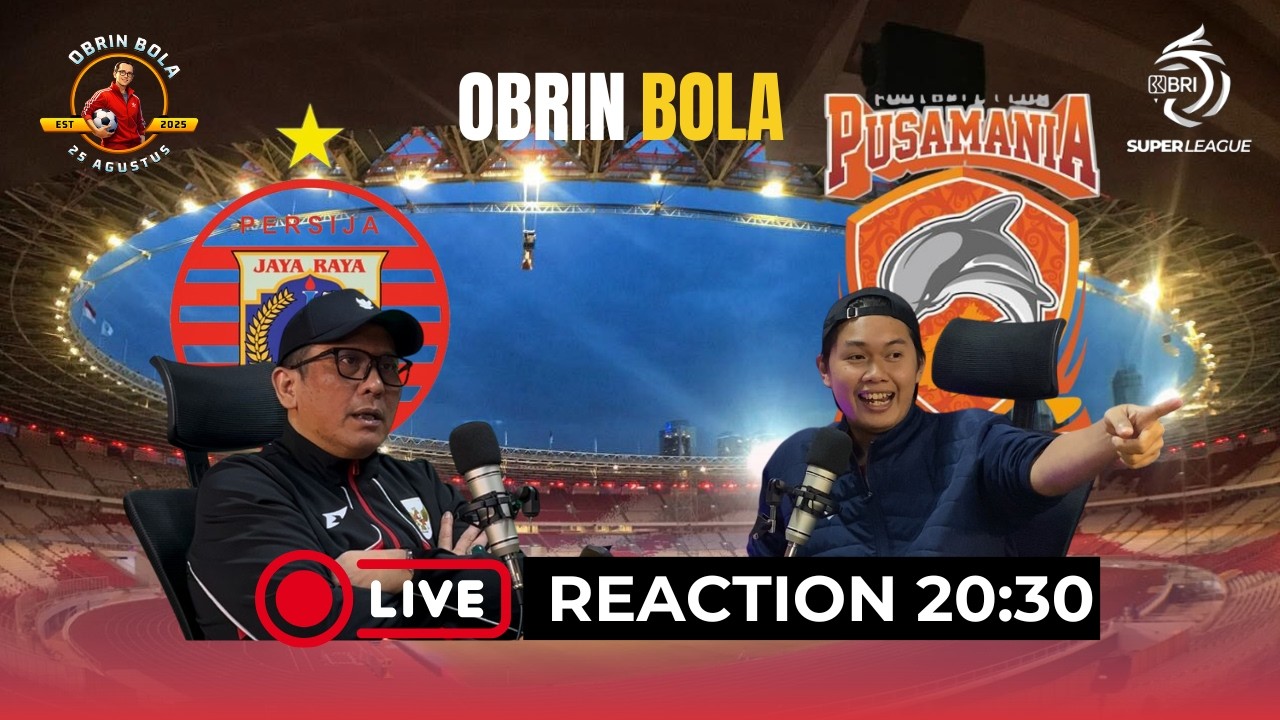 LAGA SUPER BIG MATCH! PERSIJA VS BORNEO FC | BRI SUPER LEAGUE