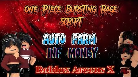 [OP] One Piece Bursting Rage Auto Farm Script | Roblox Arceus X | S.P.D.M