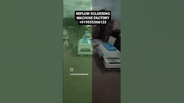 👉REFLOW SOLDERING MACHINE FACTORY #reflowoven