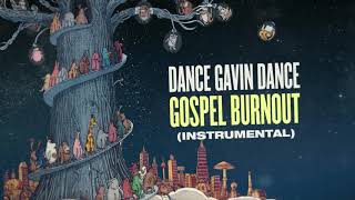 Dance Gavin Dance - Gospel Burnout (Instrumental)