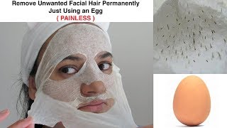 See How You Can Remove unwanted facial hair permanently just using an egg || Painless