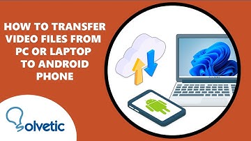 How to Transfer Video Files from PC or Laptop to Android Phone