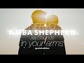 In Your Arms Amba Shepard x Jay Sounds