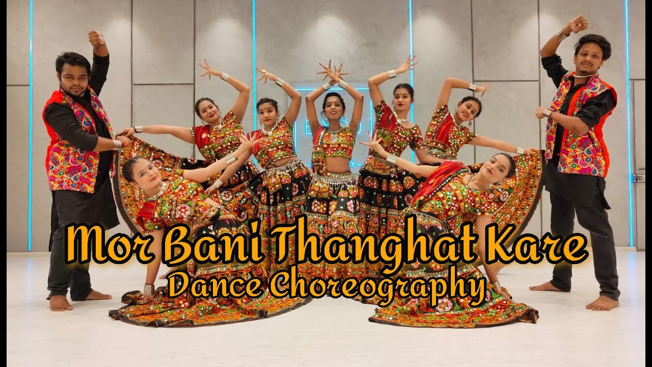 MOR BANI THANGHAT KARE l DANCE COVER l PRIYANKA KARKERA CHOROGRAPHY l HOUSE OF DANCE STUDIO
