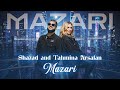 Tahmina Arsalan Shazad Mazari زیباترین آهنگ تهمینه ارسلان و شهزاد مزاری 