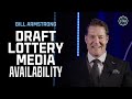 2025 Draft Lottery | Bill Armstrong Media Availability
