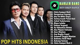 Kangen Band Full Album Terbaru 2025 Kumpulan Kompilasi Terbaik - Cinta Sampai Mati,Dengarkan Sayang