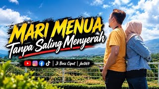 MARI MENUA TANPA SALING MENYERAH @jbc069 #laguviral #lagufyp #lagutrending2026 #viral #fyp 