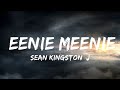 Sean Kingston Justin Bieber Eenie Meenie Lyrics 20Min Loop Lyrics