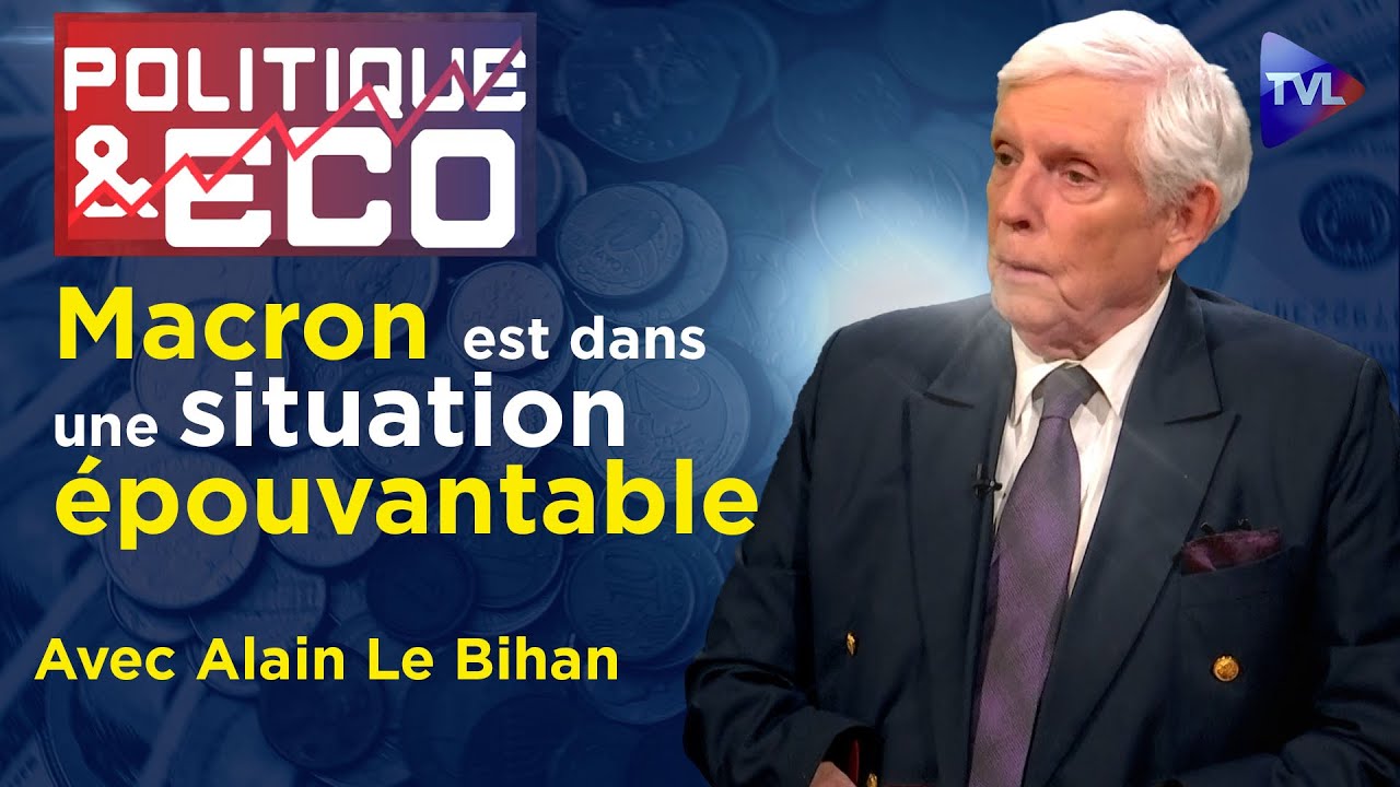 Macron a liquidé la France : demain la révolution ? - Politique &amp; Eco n°422 avec Alain Le Bihan