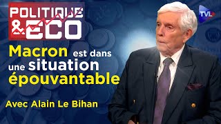 Macron a liquidé la France : demain la révolution ? - Politique & Eco n°422 avec Alain Le Bihan