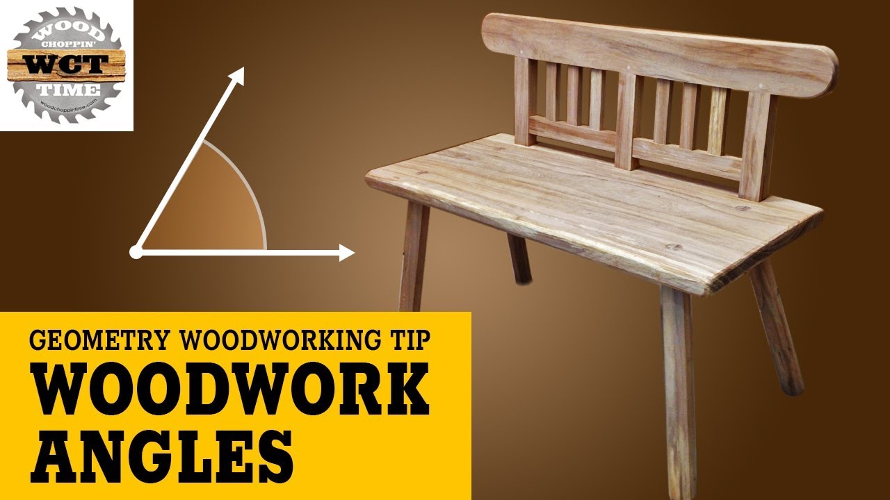 Woodworking Angles Buildi   ng A Chair - Geometry Tip (Part 1 