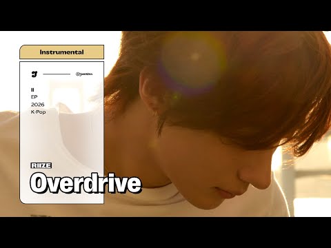 RIIZE – Overdrive | Instrumental