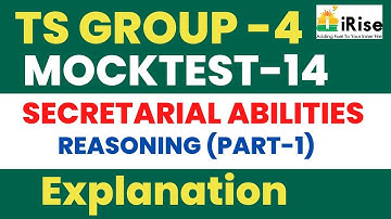 TS GROUP-4 MOCKTEST -14 SECRETARIAL ABILITIES REASONING EXPLANATION PART- 1