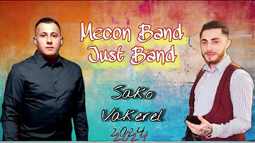 Mecon Band vs Just Band   Sako Vakerel 2024