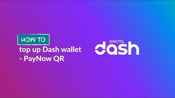How to top up your Dash wallet with PayNow QR