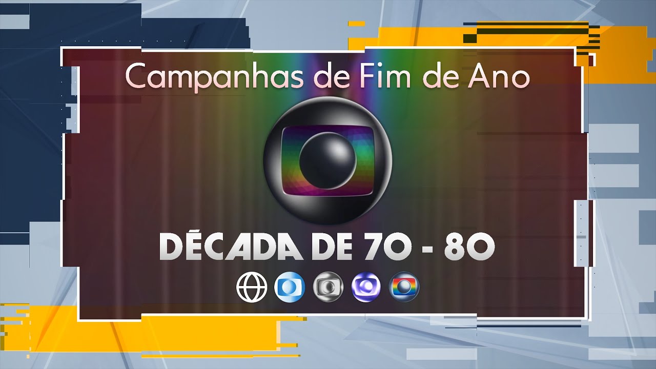 Vinhetas de Fim de Ano da TV Globo - Década de 70 à 80