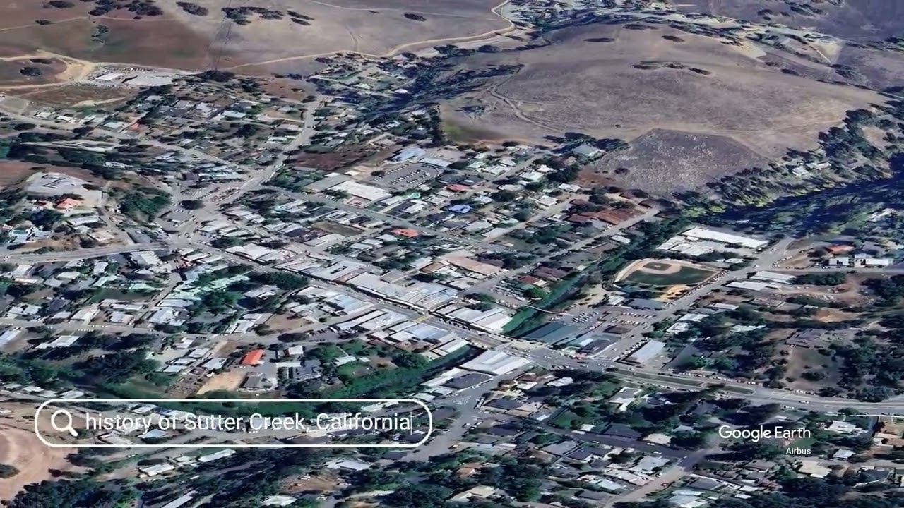 The history of Sutter Creek, California